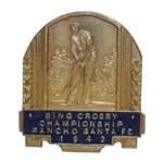 1942 Bing Crosby Pro-Am at Rancho Santa Fe Golf Club Contestant Badge - Rod Munday Collection