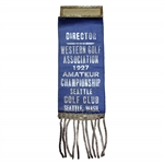 1927 Western Amateur Championship at Seattle Golf Club (ONE OF A KIND) Director Ribbon Badge - Bob Stein Winner