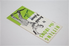 Arnold Palmer Signed 1964 'Hitting the Irons' by Arnold Palmer Booklet JSA ALOA