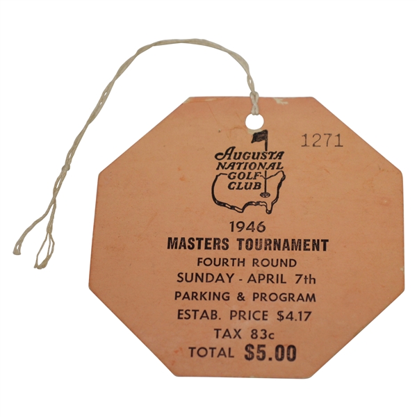 1946 Masters Tournament Fourth Rd SUNDAY Ticket #1271 - Herman Keiser Winner
