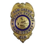Sam Snead Personal Deputy Sheriff Badge - Dade County, Fla. with Authenticity Letter