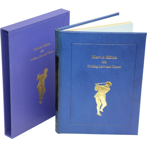 1992 Harold Hilton: His Golfing Life & Times Ltd Ed Authors Presentation Copy 20/100 Signed by Author John Garcia