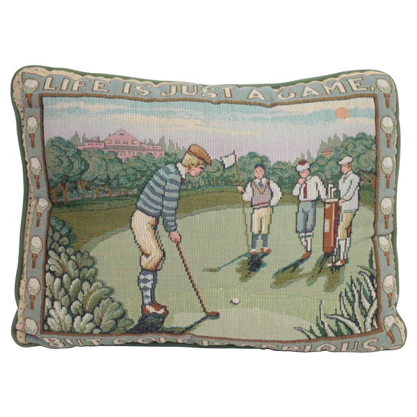 Classic Golfing Foursome 'Life Is Just A Game - But Golf Is Serious' Pillow Showing Long Nose Club