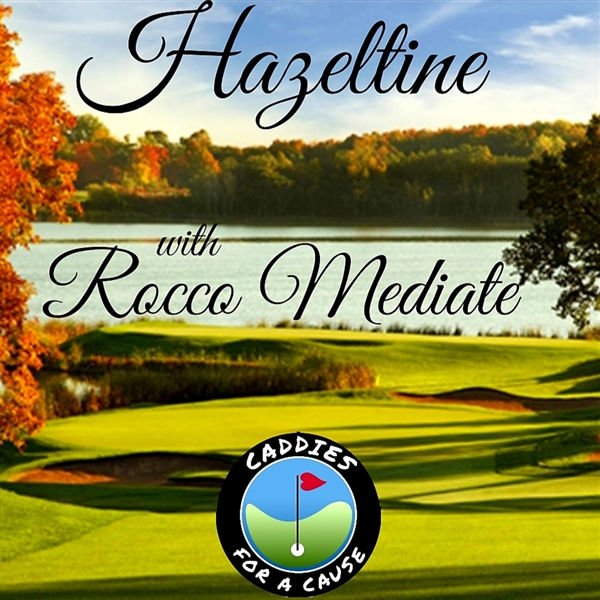Threesome Golf Round with Rocco Mediate at Hazeltine Golf Club - Caddies For A Cause