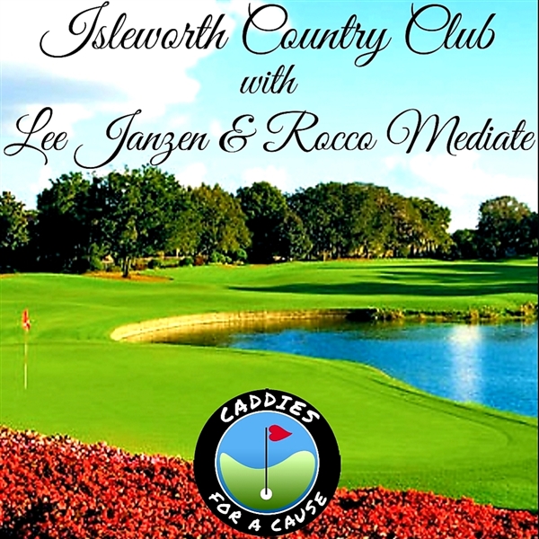 Two Threesomes Golf Round with Rocco Mediate & Lee Janzen at Isleworth - Caddies For A Cause