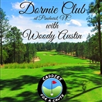 Foursome Golf Round at Dormie Club at Pinehurst with Woody Austin - Caddies For A Cause