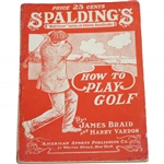 1915 Spaldings Hot To Play Golf by James Braid & Harry Vardon