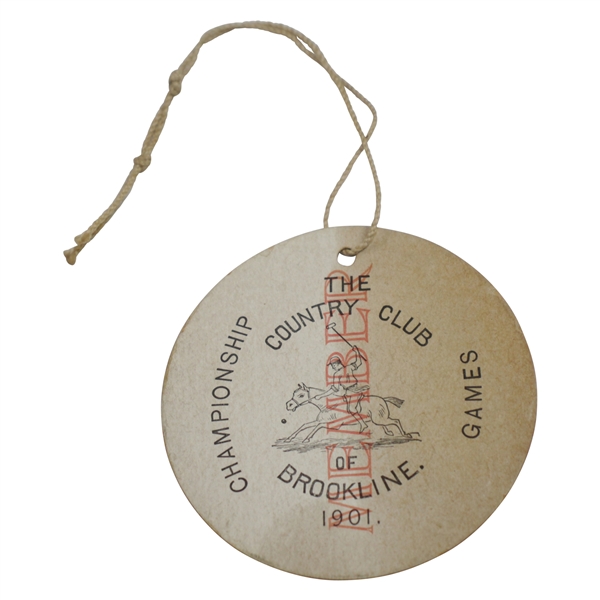 1901 The Country Club of Brookline Member Badge for Championship Games - Herbert Jacques Collection