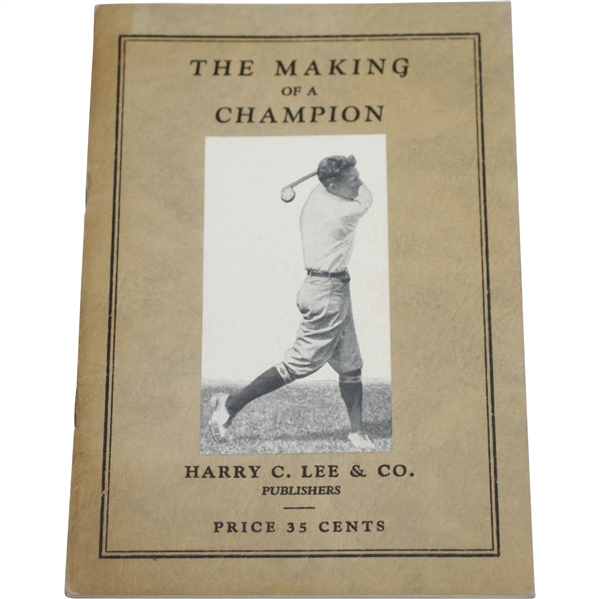 1928 The Making of a Champion Booklet by H.B. Martin - Harry C. Lee & Co. Publishers