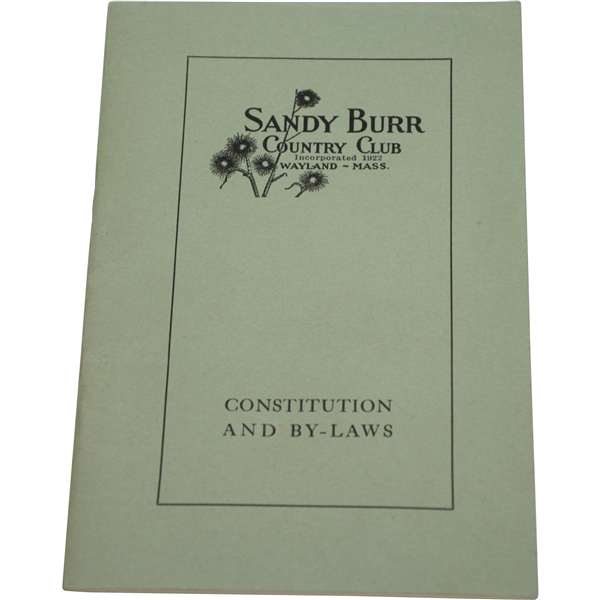 Sandy Burr Country Club Wayland, Mass. Constitution and By-Laws Booklet - Incorporated 1922