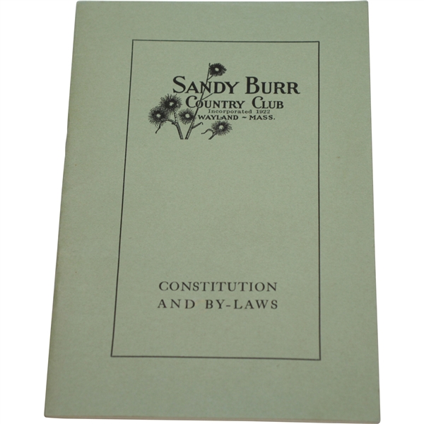 Sandy Burr Country Club Wayland, Mass. Constitution and By-Laws Booklet - Incorporated 1922