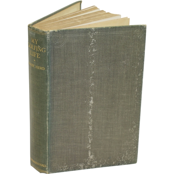 1923 My Golfing Life London Edition Book by Sandy Herd Sourced From Bert Yancey