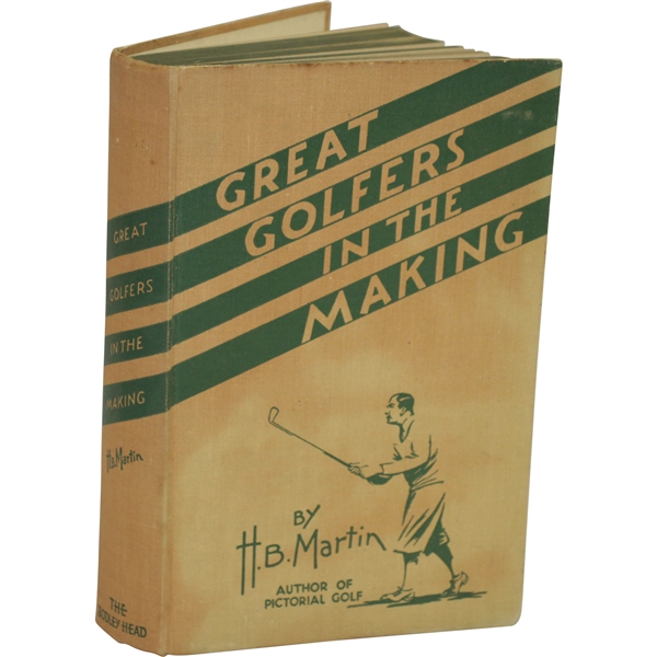 1932 Great Golfers in the Making Book by H.B. Martin Sourced From Bert Yancey