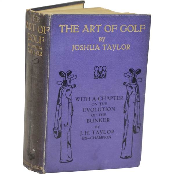 1913 The Art of Golf Book by Joshua Taylor Sourced From Bert Yancey