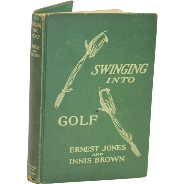 1937 'Swinging Into Golf' Book by Ernest Jones & Innis Brown Sourced From Bert Yancey