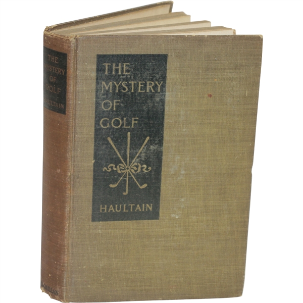 1912 The Mystery of Golf Second Edition Book by Arnold Haultain Sourced From Bert Yancey