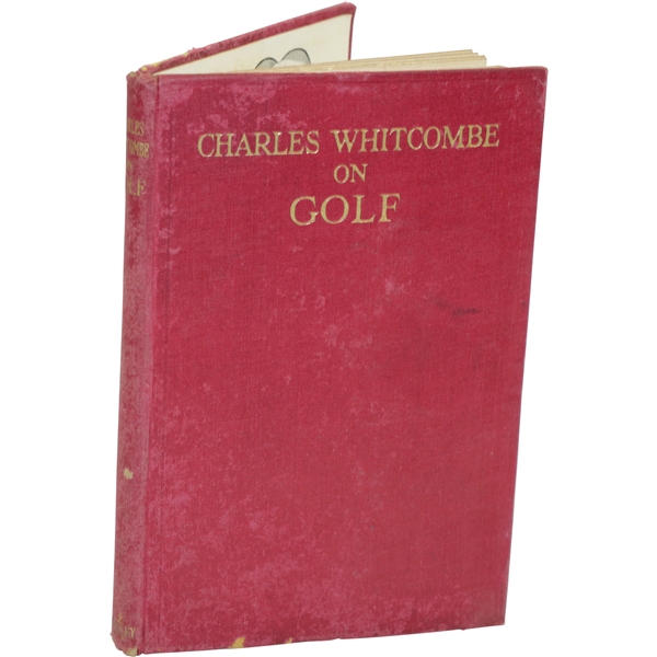 1931 Charles Whitcombe On Golf Book by Charles Whitcombe Sourced From Bert Yancey