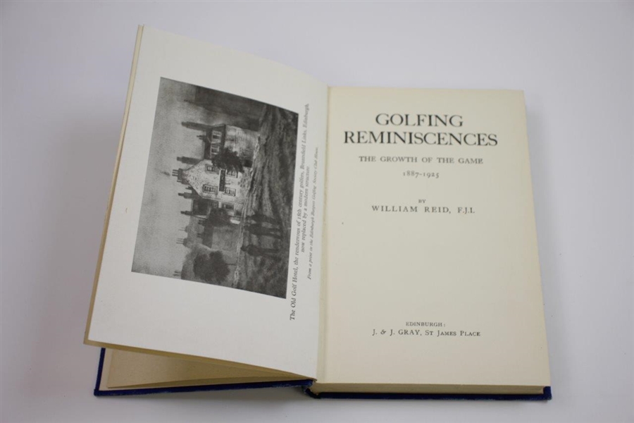 1925 'Golfing Reminiscences: The Growth of the Game 1887-1925' Book by William Reid Sourced From Bert Yancey