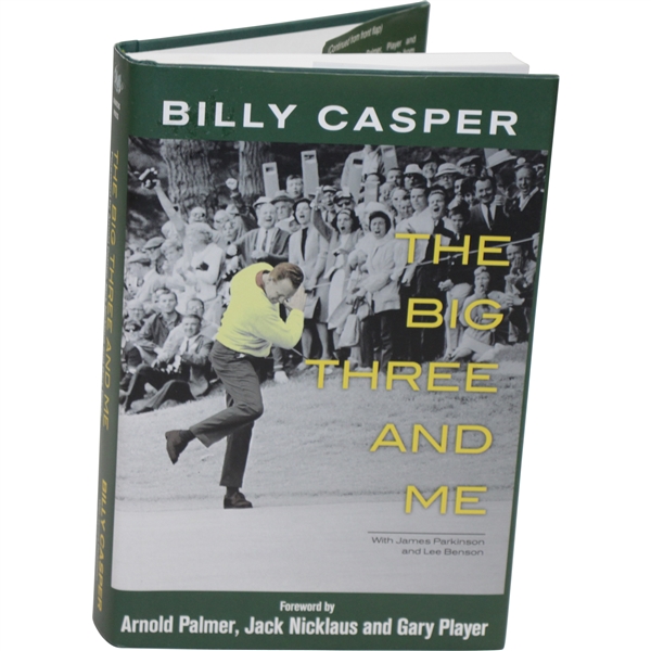 Billy Casper Signed 'The Big Three and Me' Book JSA ALOA