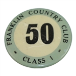 Classic Franklin Country Club Class 1 Caddy Badge #50