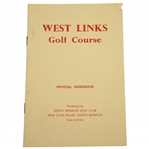West Links Golf Course Official Handbook Produced by North Berwick Golf Club