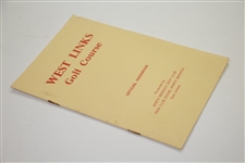 West Links Golf Course Official Handbook Produced by North Berwick Golf Club