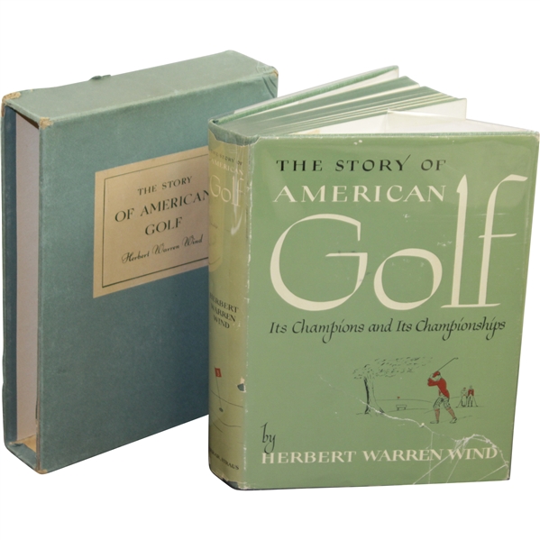 "The story of American Golf: Its Champions & Its Championships by Herbert Warren Wind with Slipcase & Jacket