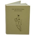 1995 "The Architectural Side of Golf" Signed Ltd Numbered Edition Book #319/565