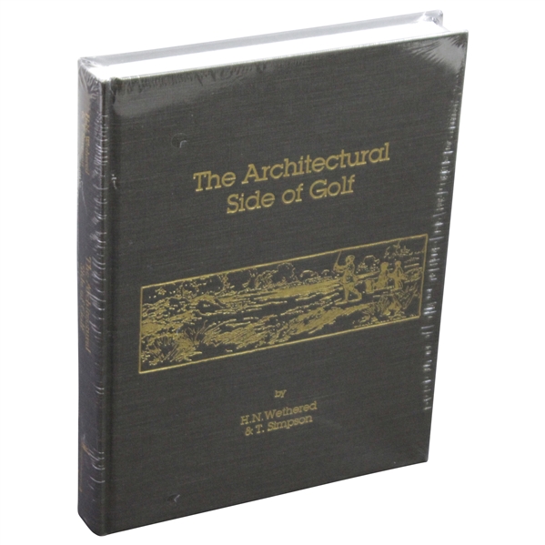 The Architectural Side of Golf by H.N. Wethered & T. Simpson New Sealed in Shrink Wrap