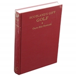 "Scotlands Gift" by Charles Blair Macdonald New Sealed in Publishers Shrink Wrap