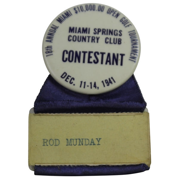 Rod Mundays 1941 Miami $10k Open Golf Tournament at Miami Springs CC Contestant Badge