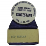 Rod Mundays 1941 Miami $10k Open Golf Tournament at Miami Springs CC Contestant Badge