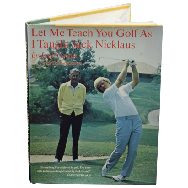 Jack Grout Signed 'Let me Teach You....Taught Jack Nicklaus' Book Inscribed to Rod Munday JSA ALOA