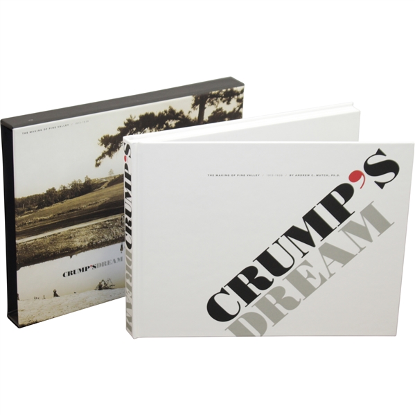 Crumps Dream-The Making of Pine Valley 1913-1936 by Andy Mutch - Excellent Condition