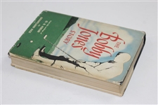 1953 'The Bobby Jones Story' Book by O.B. Keeler with Dust Jacket - 2nd Printing