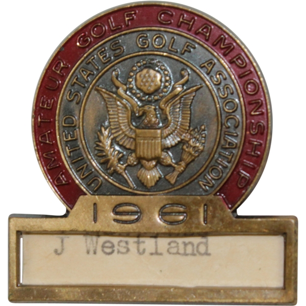 Jack Westlands 1961 US Amateur at Pebble Beach Contestant Badge - Jack Nicklaus Winner