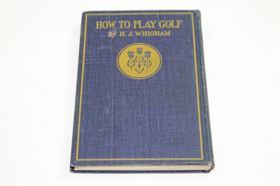 1897 'Hot To Play Golf' Book by H.J. Whigham
