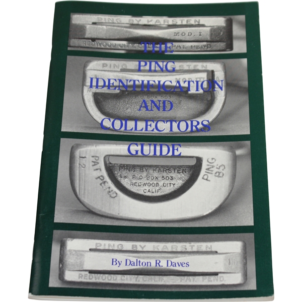 1993 The PING Identification and Collectors Guide by Dalton R. Daves