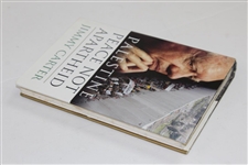 Jimmy Carter Signed 'Palestine Peace Not Apartheid' Book JSA ALOA