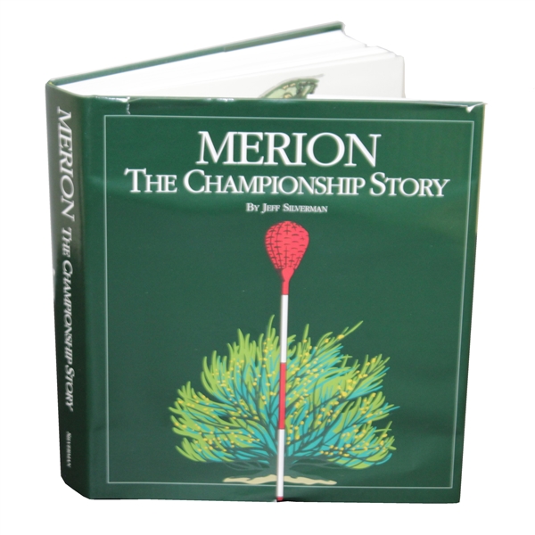 2013 Merion: The Championship Story Book by Jeff Silverman