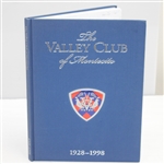 1998 First Edition The Valley Club of Montecito 1928-1998 Book
