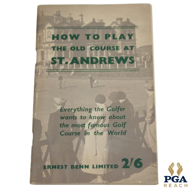 Circa 1947 How To Play The Old Course at St. Andrews Booklet