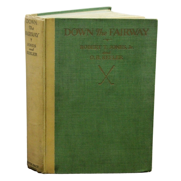 1927 Down the Fairway First Edition Book by Bobby Jones & O.B. Keeler