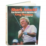 Greg Norman Signed Shark Attack: Greg Normans Guide to Aggressive Golf Book JSA ALOA