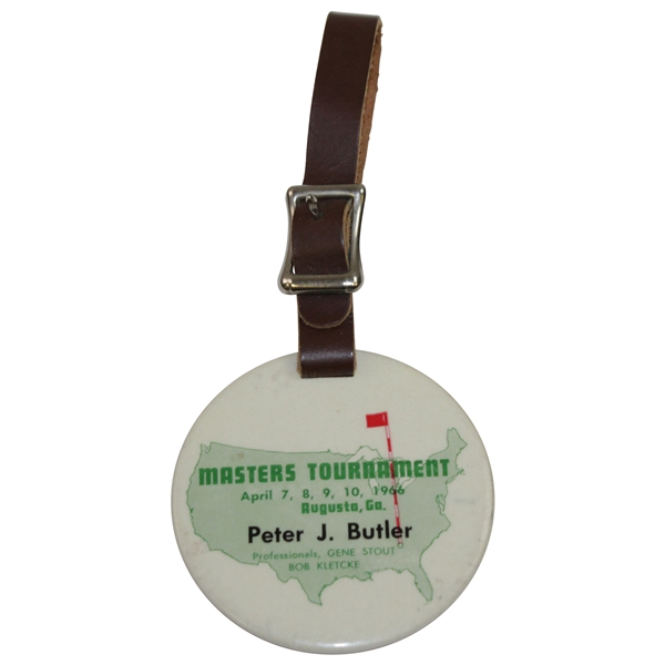1966 Masters Tournament Contestant Bag Tag Issued to Peter J. Butler - Co leader After 36 Holes
