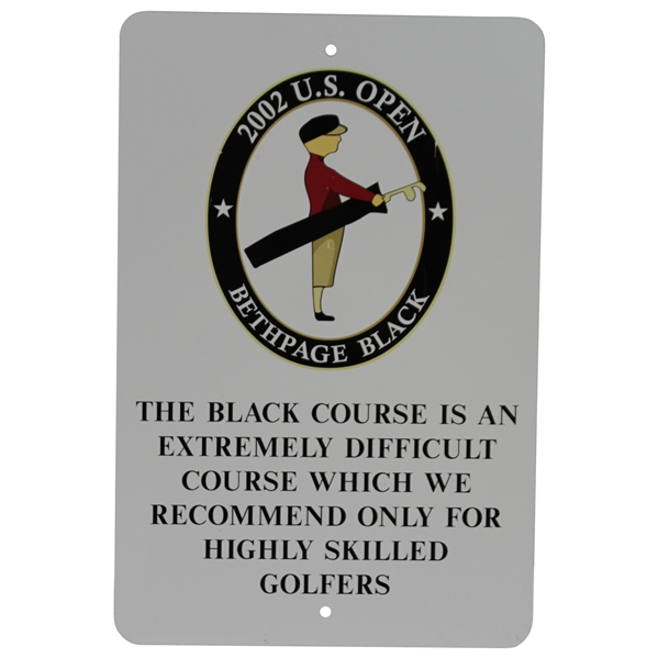 2002 US Open Championship at Bethpage Black Course Warning Sign - Tiger Woods Win
