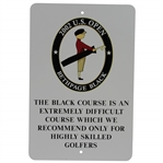 2002 US Open Championship at Bethpage Black Course Warning Sign - Tiger Woods Win