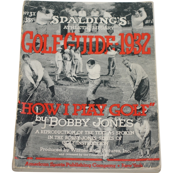 1932 Spaldings Athletic Library Golf Guide Hot I Play Golf No. 3X Booklet by Bobby Jones