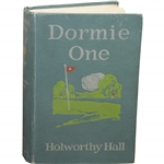 1917 Dormie One and Other Golf Stories Book by Holworthy Hall