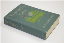 1917 'Dormie One and Other Golf Stories' Book by Holworthy Hall